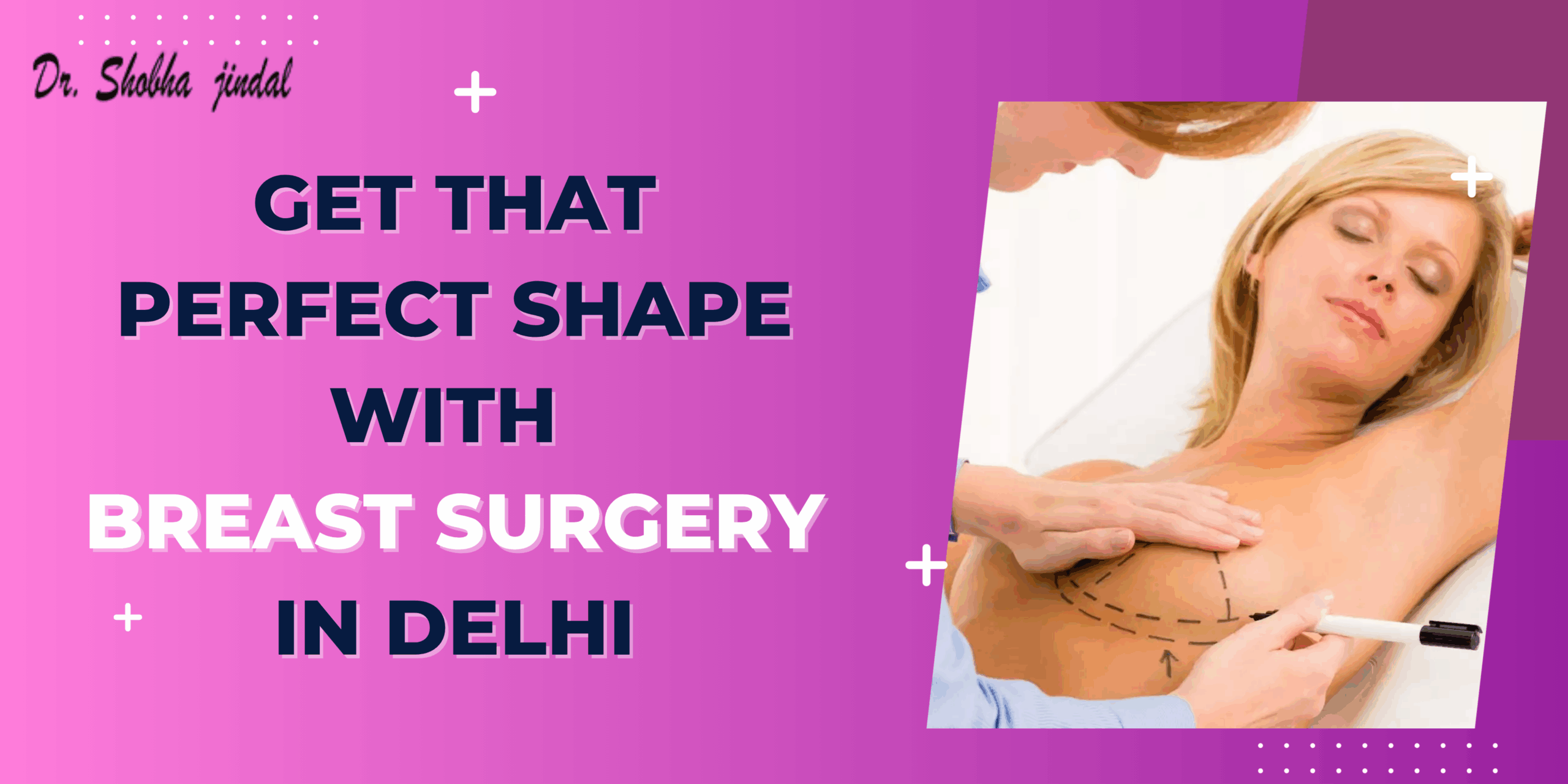 Breast Surgery in Delhi